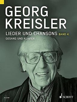 Lieder und Chansons: Band 4. Gesang und Klavier.