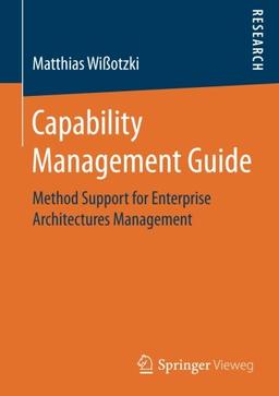 Capability Management Guide: Method Support for Enterprise Architectures Management