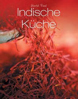 World Food: Indische Küche