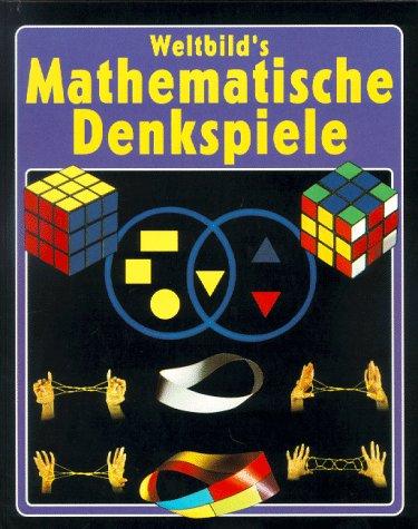 Weltbild's Mathematische Denkspiele