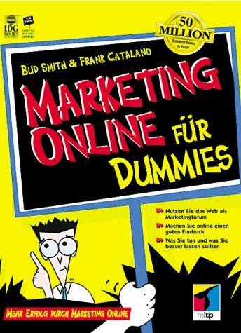 Marketing Online für Dummies. Mehr Erfolg durch Marketing Online