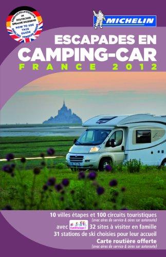 Escapades en camping-car, France 2012