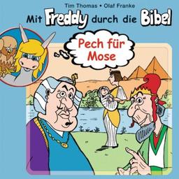 Pech für Mose