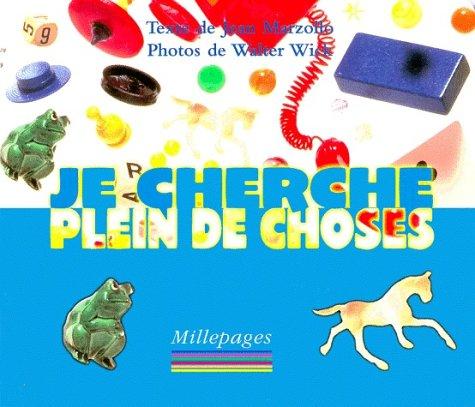 Je cherche plein de choses