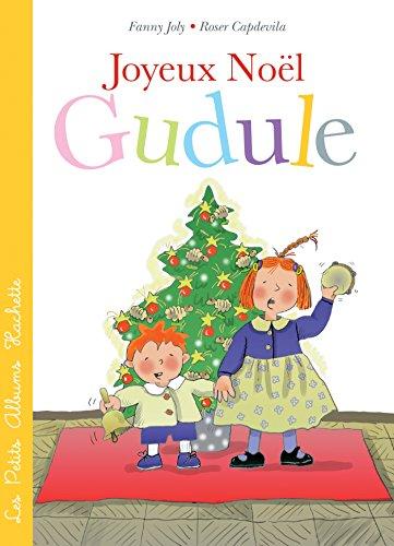 Joyeux Noël, Gudule