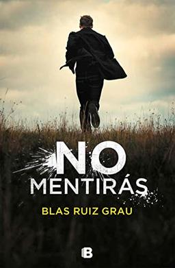 No mentirás / You Will Not Lie (La Trama, Band 1)