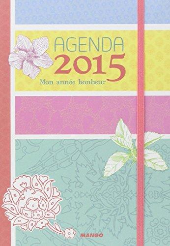 Mon année bonheur : agenda 2015