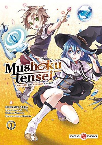 Mushoku tensei : nouvelle vie, nouvelle chance. Vol. 1