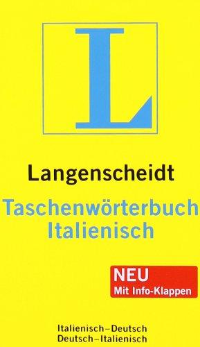 Langenscheidt Taschenwörterbuch Italienisch: Italienisch-Deutsch/Deutsch-Italienisch: Italienisch - Deutsch / Deutsch - Italienisch. Rund 130.000 ... lesbar (Langenscheidt Taschenwörterbücher)