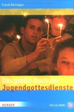 Das große Buch der Jugendgottesdienste