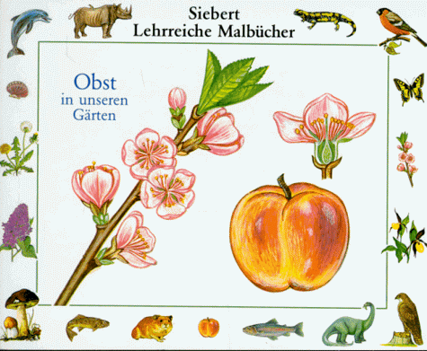 Obst in unseren Gärten