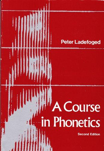 A Course in Phonetics