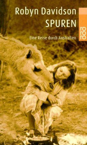 Spuren. Eine Reise durch Australien.