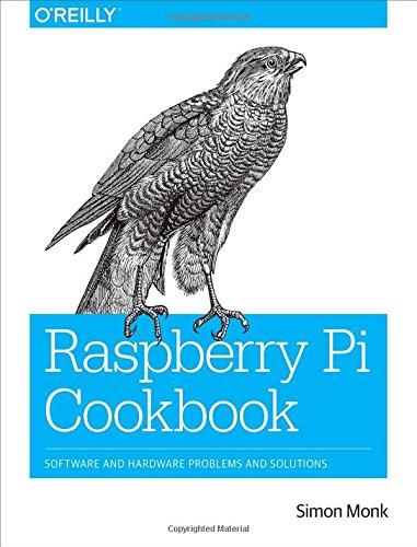 Raspberry Pi Cookbook