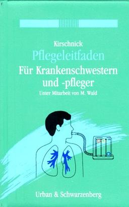 Pflegeleitfaden für examinierte Krankenschwestern und -pfleger