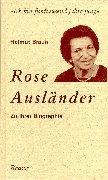 Ich bin fünftausend Jahre jung. Rose Ausländer. Zu ihrer Biographie