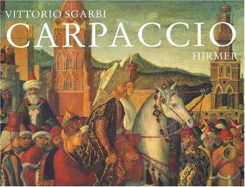 Carpaccio. Leben und Werk