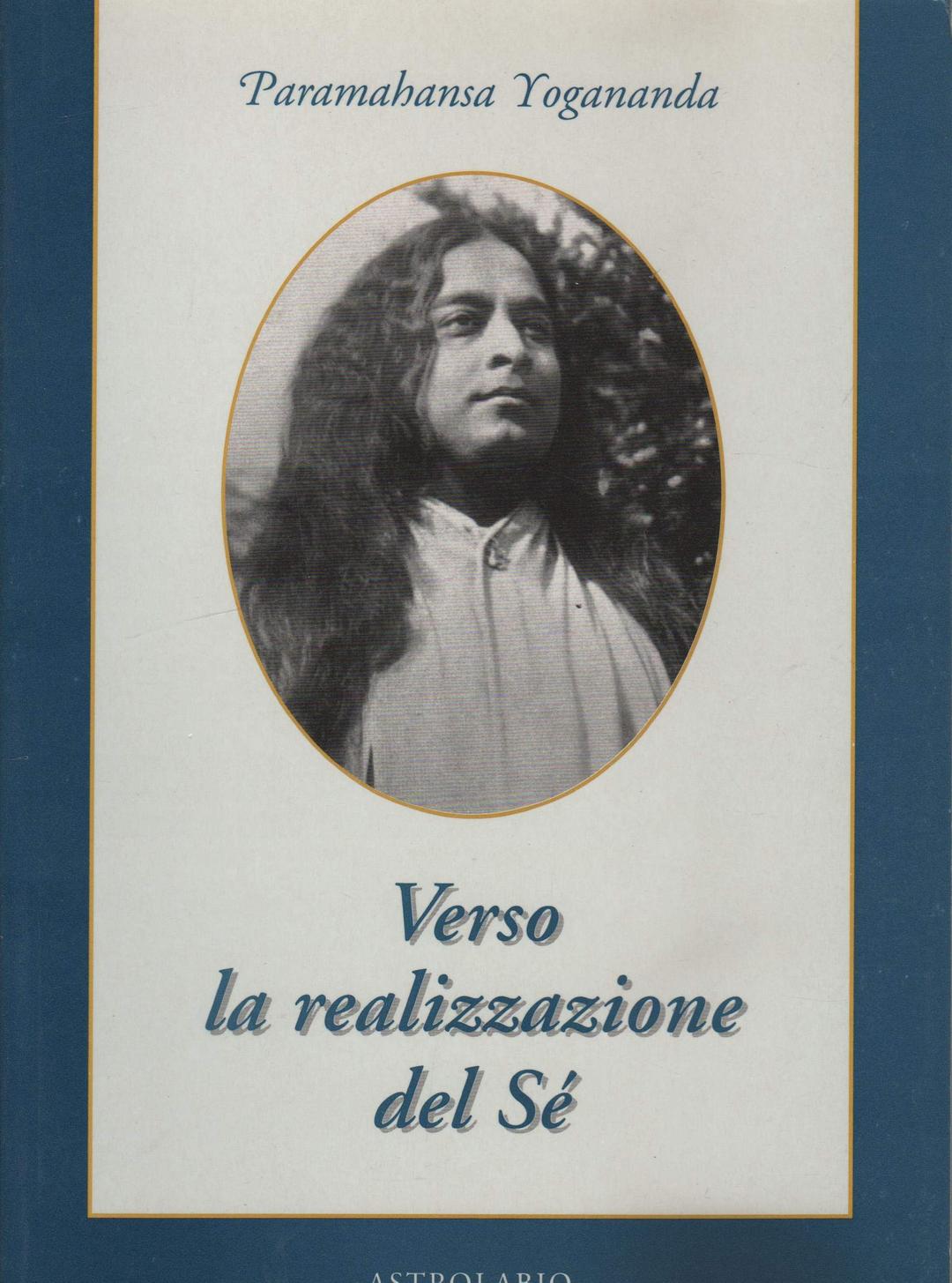 Verso la realizzazione del sé (Paramahansa Yogananda)