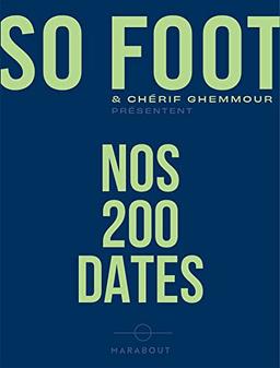 Nos 200 dates