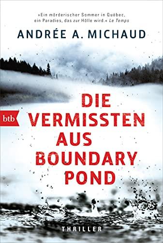 Die Vermissten aus Boundary Pond: Thriller