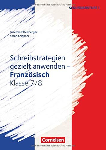 Schreibkompetenz Fremdsprachen SEK I - Französisch / Klasse 7/8 - Schreibstrategien gezielt anwenden: Kopiervorlagen