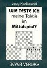 Wie teste ich meine Taktik im Mittelspiel?