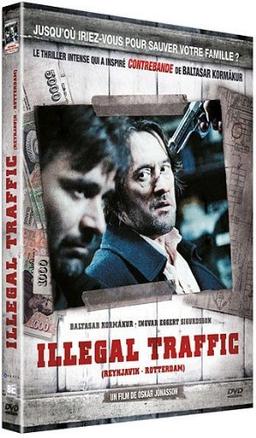 Illegal traffic  :  reykjavik rotterdam [FR Import]