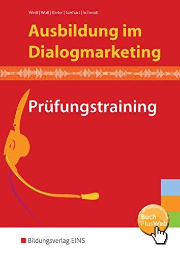 Ausbildung im Dialogmarketing: Prüfungstraining: Schülerband