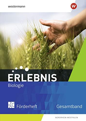 Erlebnis Biologie - Ausgabe 2021 für Nordrhein-Westfalen: Förderheft Gesamtband