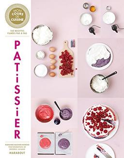 Pâtissier : 100 recettes filmées pas à pas : basiques pâtisserie