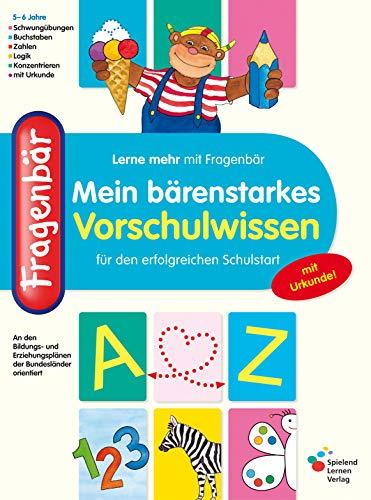 Fragenbär Vorschule: Mein bärenstarkes Vorschulwissen (Lerne mehr mit Fragenbär)