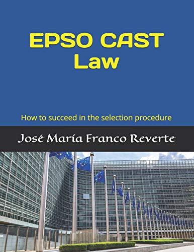 EPSO CAST Law: How to succeed in the selection procedure