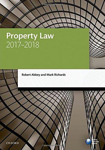 Property Law 2017-2018 (Legal Practice Course Manuals)