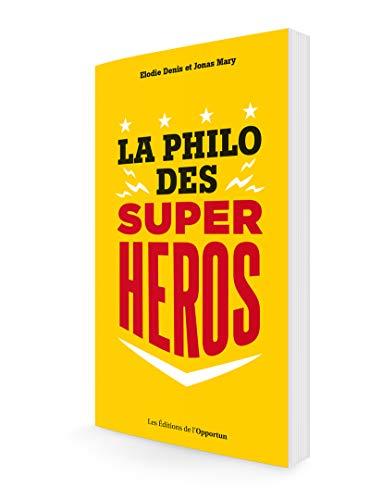 La philo des super-héros