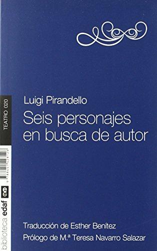 Seis personajes en busca de autor (Nueva Biblioteca Edaf)