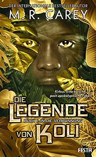 Die Legende von Koli - Buch 1: In die Verbannung