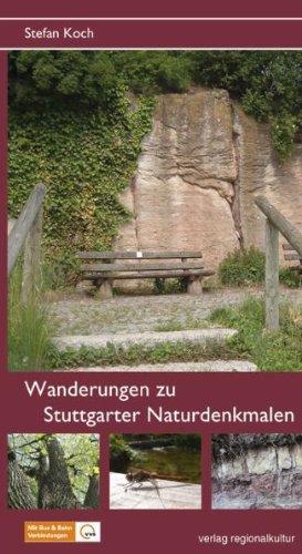 Wanderungen zu Stuttgarter Naturdenkmalen