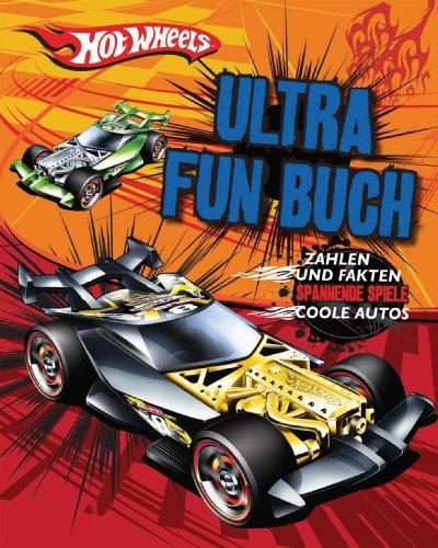 Hotwheels: Ultra Fun Buch: Zahlen und Fakten, Spannende Spiel und Coole Autos