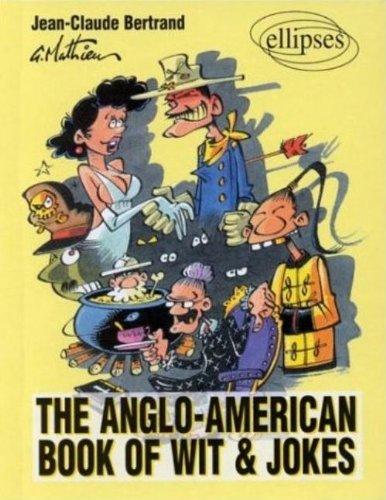 The anglo-american book of wit and jokes