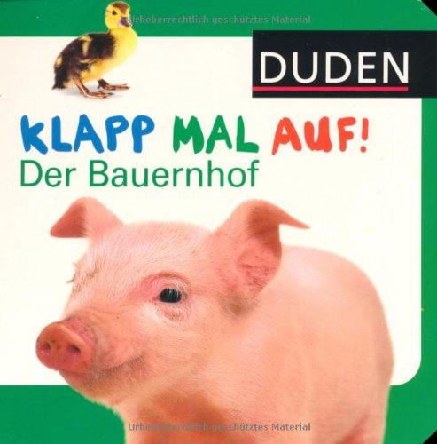 Duden - Klapp mal auf! Der Bauernhof