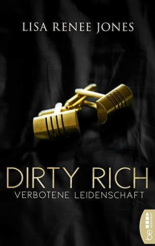 Dirty Rich - Verbotene Leidenschaft