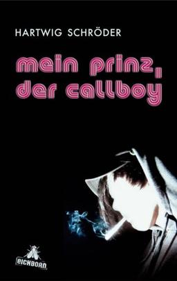 Mein Prinz, der Callboy