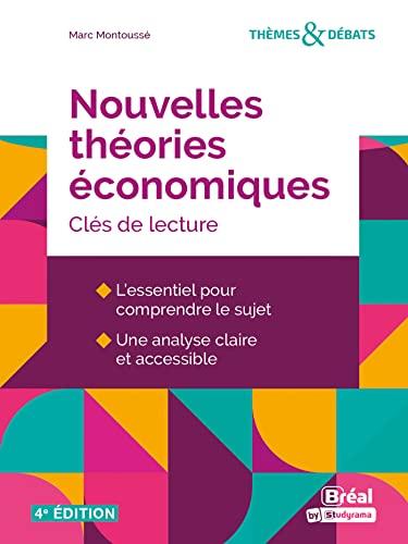 Nouvelles théories économiques : clés de lecture