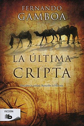 La última cripta (B DE BOLSILLO)