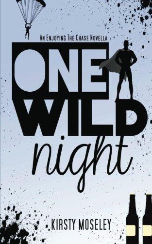 One Wild Night: An Enjoying the Chase Novella