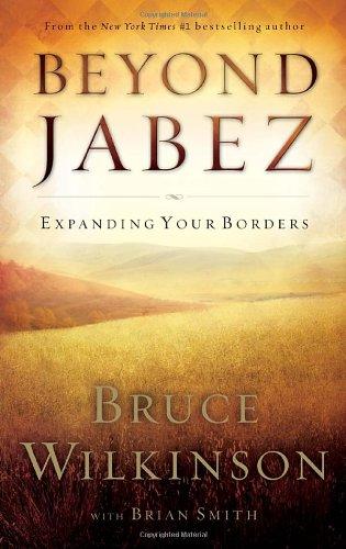 Beyond Jabez: Expanding Your Borders