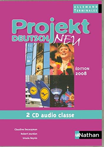 Projekt Deutsche Nue Term (2008) : 2 CD audio classe