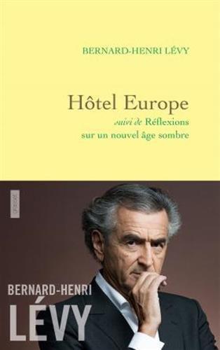 Hôtel Europe. Réflexions sur un nouvel âge sombre