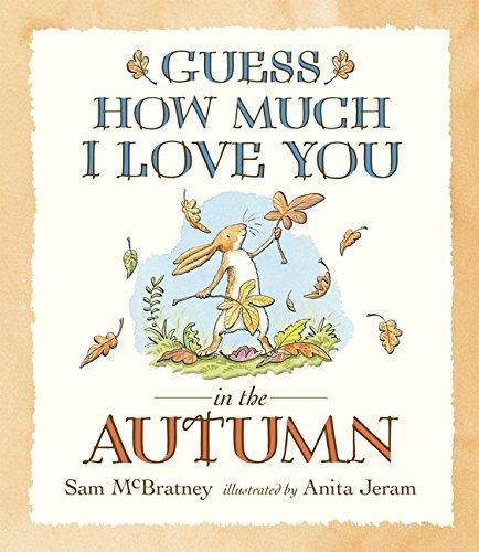 Guess How Much I Love You in the Autumn