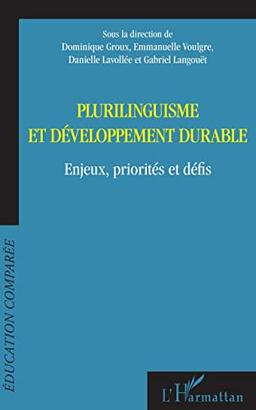 Plurilinguisme et développement durable : enjeux, priorités et défis